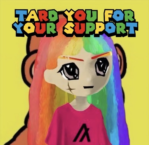 tard_you_for_your_support.jpg